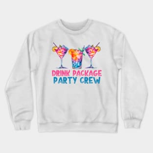 Drink Package Party Crew - Cruise Crewneck Sweatshirt